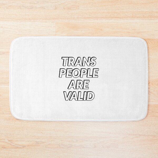 Item preview, Trans People Are Valid   - Trans Rights designed and sold by Inspirationmotivation.