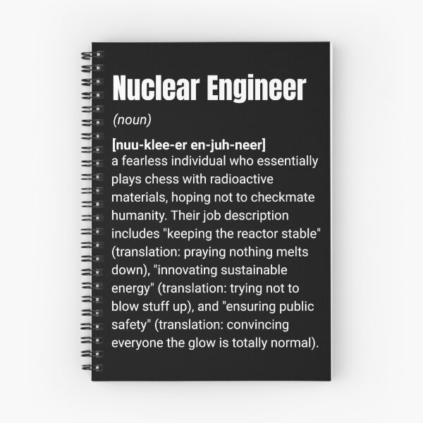 Item preview, Nuclear Engineer - Fearless Definition with a Hint of Chaos designed and sold by Dago345.
