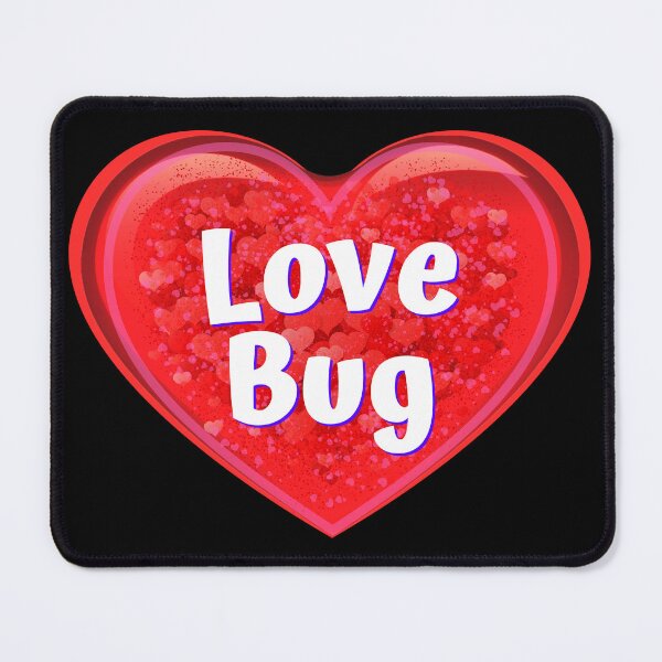 Item preview, HEART: Love Bug - funny valentines signs designed and sold by DesignsFromTW-S.