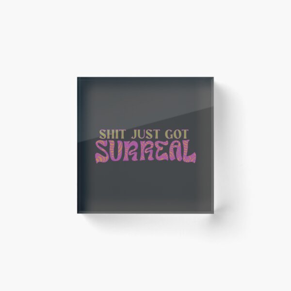 Item preview, Shit just got surreal | Funky psychedelic & absurd 02 designed and sold by MamSelle.