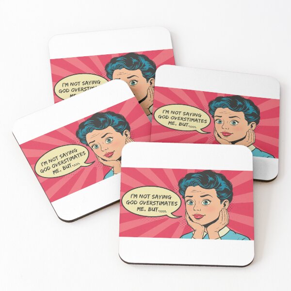 Item preview, "I’m not saying God overestimates me, but..." designed and sold by FitEnvy.