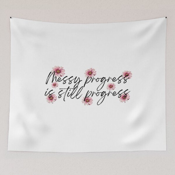 Item preview, Small inspirational- messy progress is still progress designed and sold by matixxx.