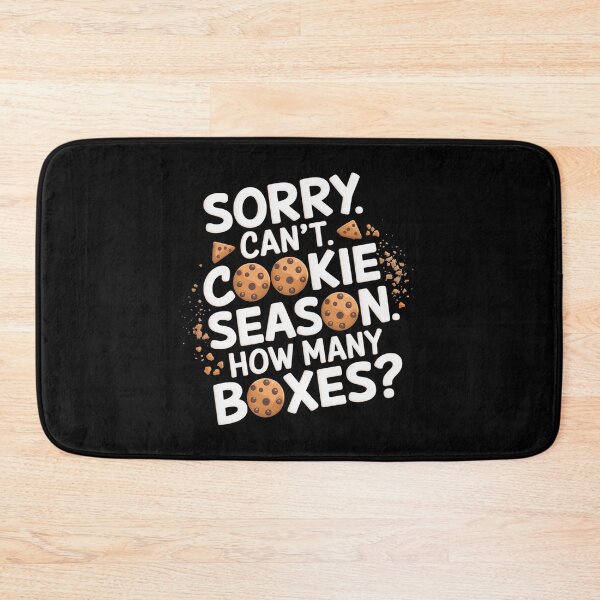 Item preview, Sorry Can't Cookie Season How Many Boxes designed and sold by EnchantedOwl.