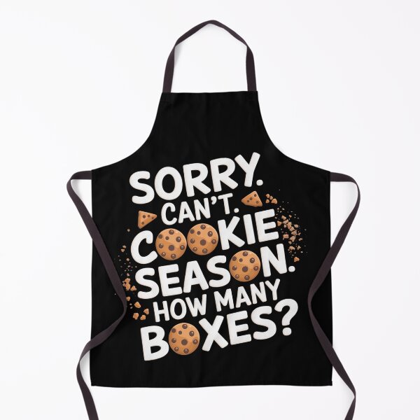 Item preview, Sorry Can't Cookie Season How Many Boxes designed and sold by EnchantedOwl.