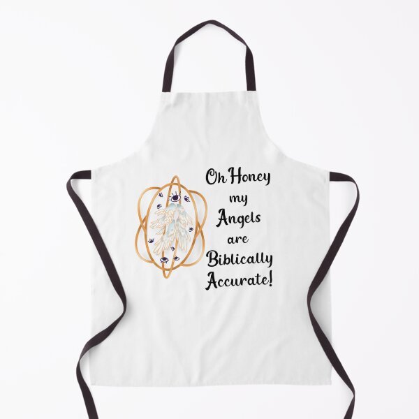 Item preview, Oh Honey my Angels are Biblically Accurate! designed and sold by WigOutlet.