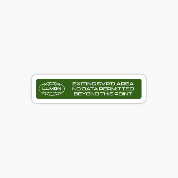 Lumon: Exiting Severed Area sign Sticker
