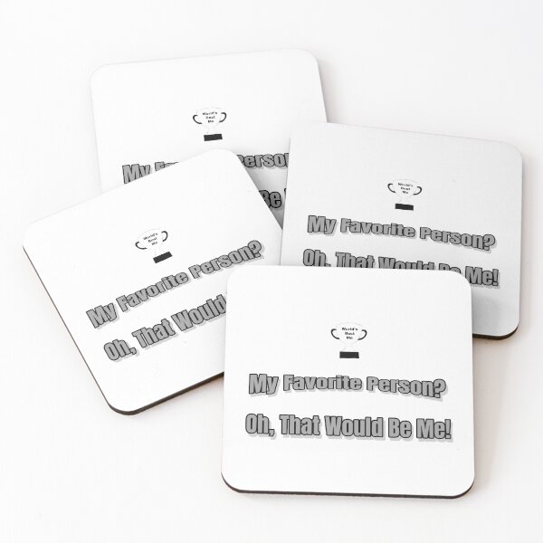 Item preview, My Favorite Person? Oh, That Would Be Me designed and sold by My Joyful Charm Store.