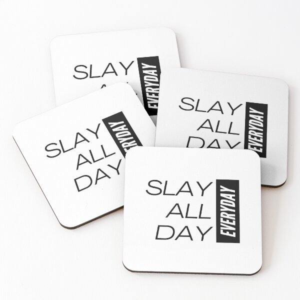 Item preview, Slay All Day Everyday designed and sold by RollerWink.