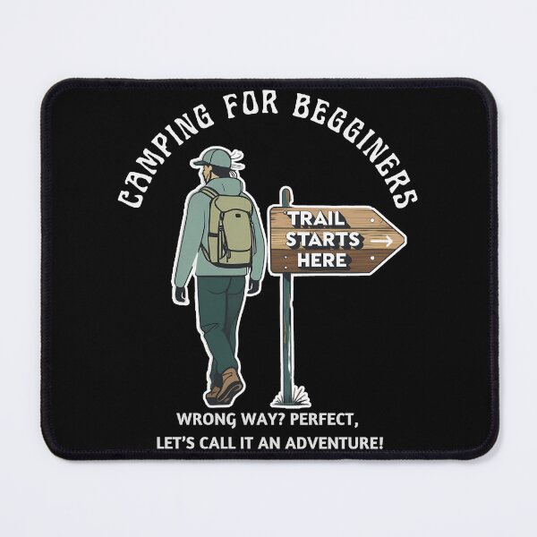 Item preview, Camping for Beginners - Wrong way? Let's call it an adventure! designed and sold by Designs-Labs.