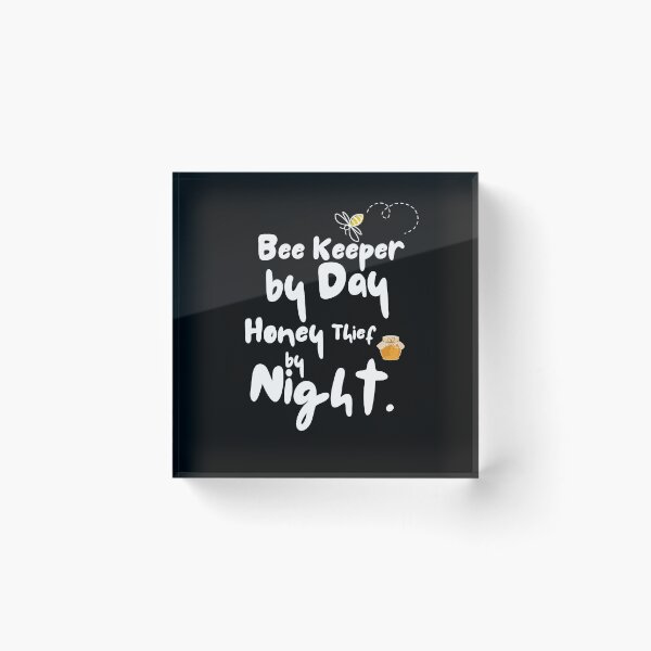 Item preview, Beekeper by day, Honey thief by night designed and sold by Designs-Labs.