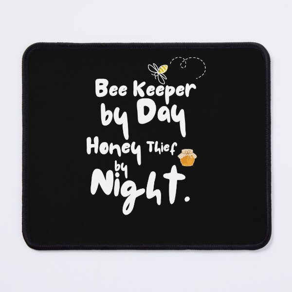 Item preview, Beekeper by day, Honey thief by night designed and sold by Designs-Labs.