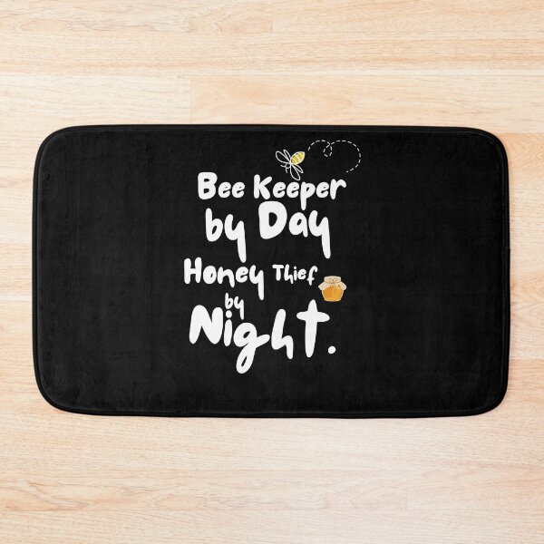 Item preview, Beekeper by day, Honey thief by night designed and sold by Designs-Labs.