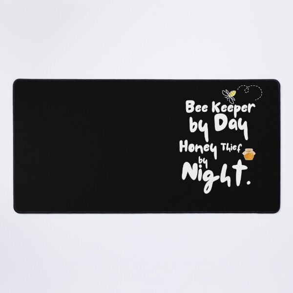 Item preview, Beekeper by day, Honey thief by night designed and sold by Designs-Labs.