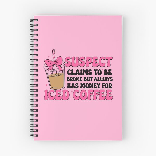 Item preview, 'Suspect Claims to Be Broke But Always Has Money for Iced Coffee' Funny Meme Trend Girl  designed and sold by ColorfulMouse.