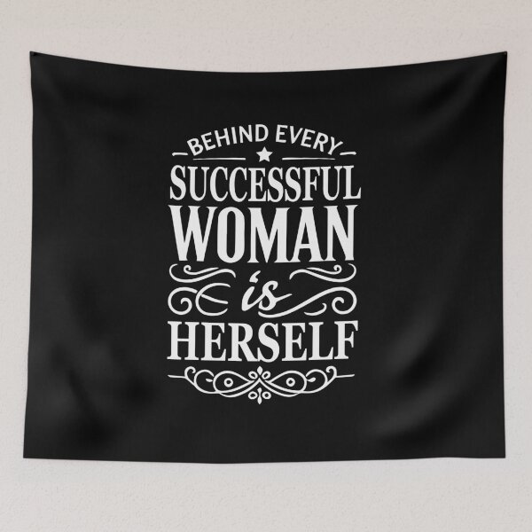 Item preview, Behind Every Successful Woman Is Herself designed and sold by chantastical.