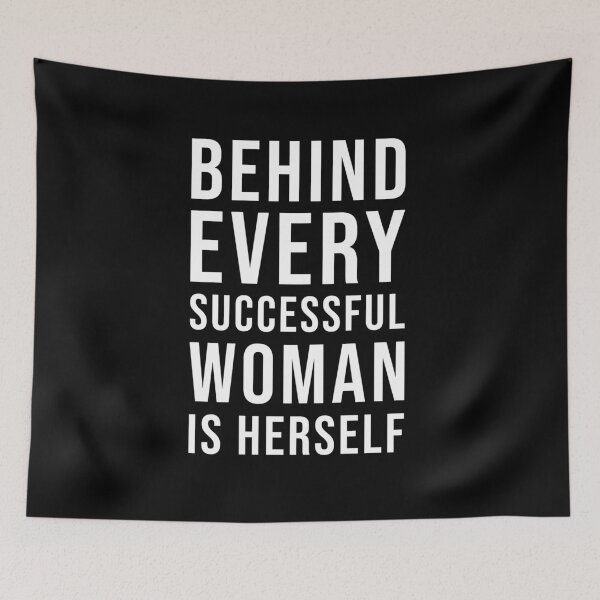 Item preview, Behind Every Successful Woman Is Herself, Success Motivation designed and sold by chantastical.