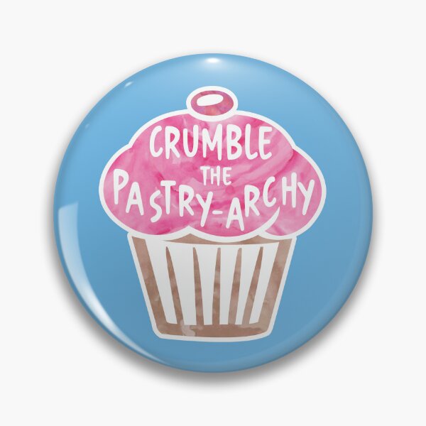 Item preview, Crumble the Pastry-archy Feminist Cupcake Design - Patriarchy quotes - Feminism, equal rights, women's rights, reproductive rights, pro-choice designed and sold by hitechmom.