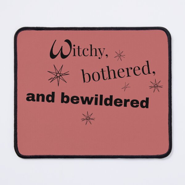 Item preview, Witchy, Bothered, and Bewildered designed and sold by scratchedhand.