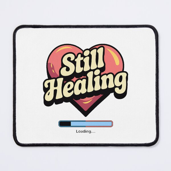 Item preview, Healing in Progress: Heartfelt 'Still Healing' Artwork designed and sold by WatermelonPink.