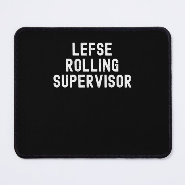Item preview, Lefse rolling supervisor funny Norwegian treat Midwestern designed and sold by snowry.