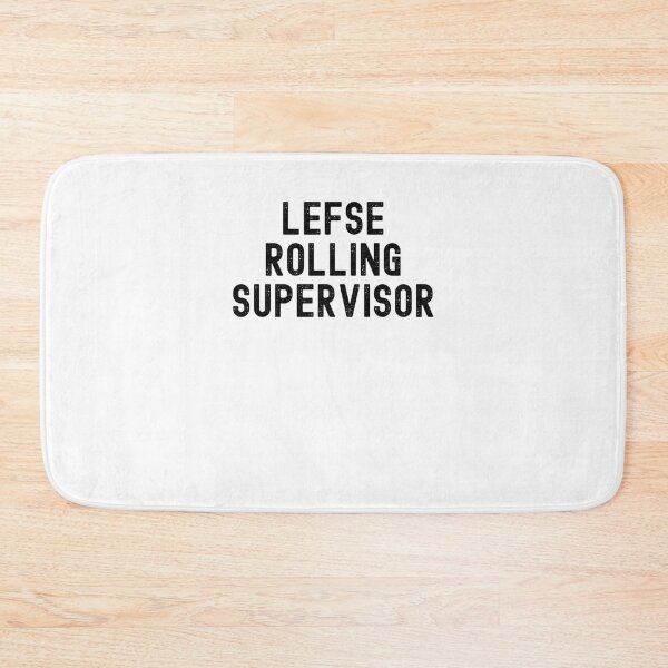 Item preview, Lefse rolling supervisor Norwegian treat Midwestern humor designed and sold by snowry.