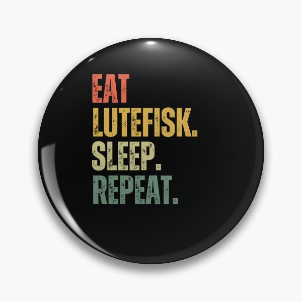 Item preview, Retro Eat Lutefisk sleep repeat funny Norwegian treat designed and sold by snowry.