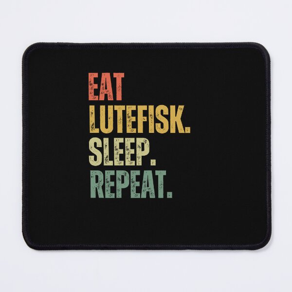 Item preview, Retro Eat Lutefisk sleep repeat funny Norwegian treat designed and sold by snowry.