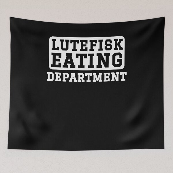 Item preview, Lutefisk Eating Department funny Norwegian treat joke designed and sold by snowry.