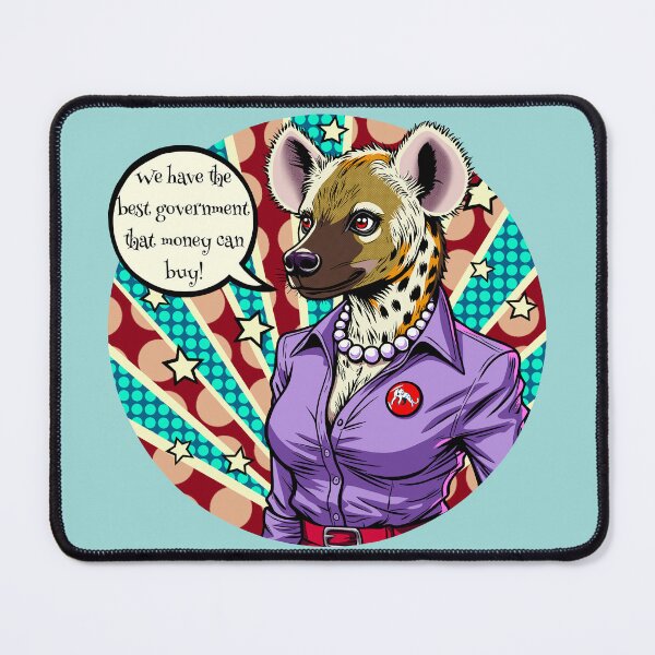 Item preview, Hyena Politician Selling Out the People designed and sold by Ghost on Toast.