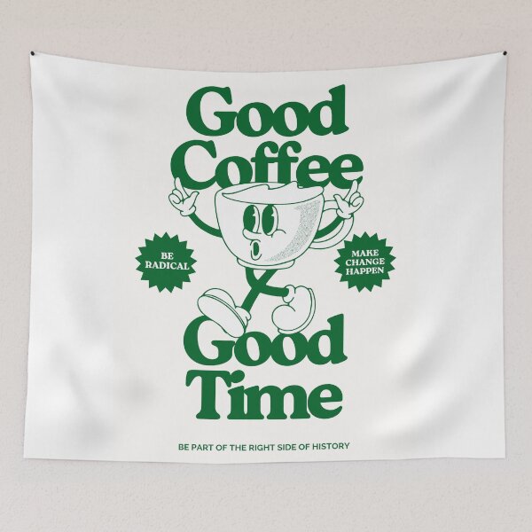 Item preview, Good Coffee Good Time Make Change Happen designed and sold by megtay14.