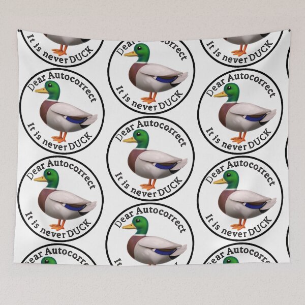 Item preview, Dear autocorrect, it’s never DUCK designed and sold by Artistkhg.