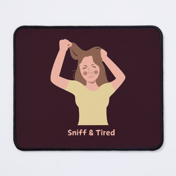 Item preview, Sniff and Tired designed and sold by Chekky.