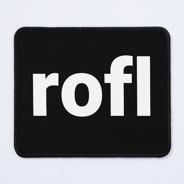 Item preview, rofl designed and sold by Text-based T-Shirts and Gifts.