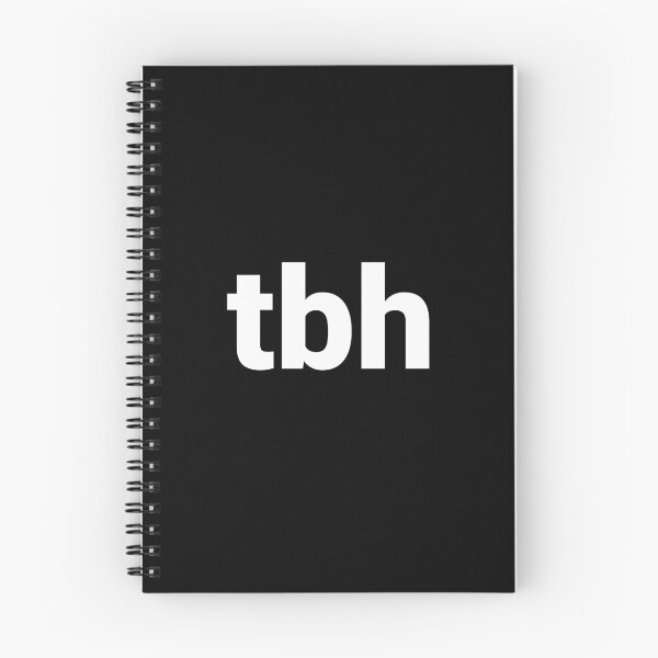 Item preview, tbh designed and sold by Text-based T-Shirts and Gifts.