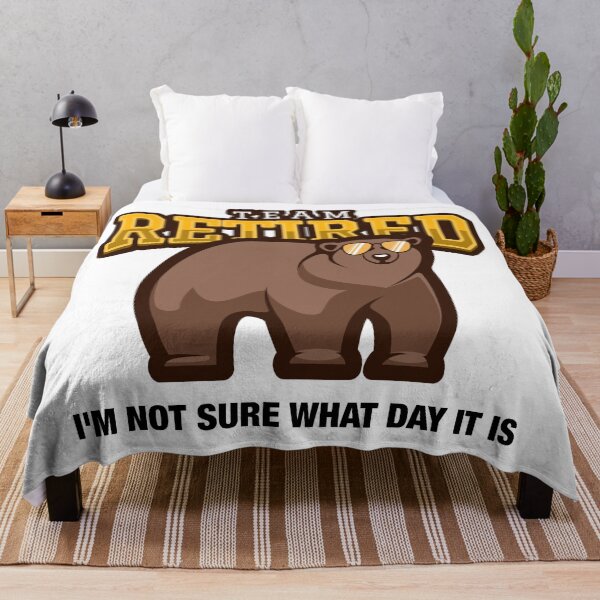 Item preview, Team retired I'm not sure what day it is funny retirement designed and sold by GetContented.