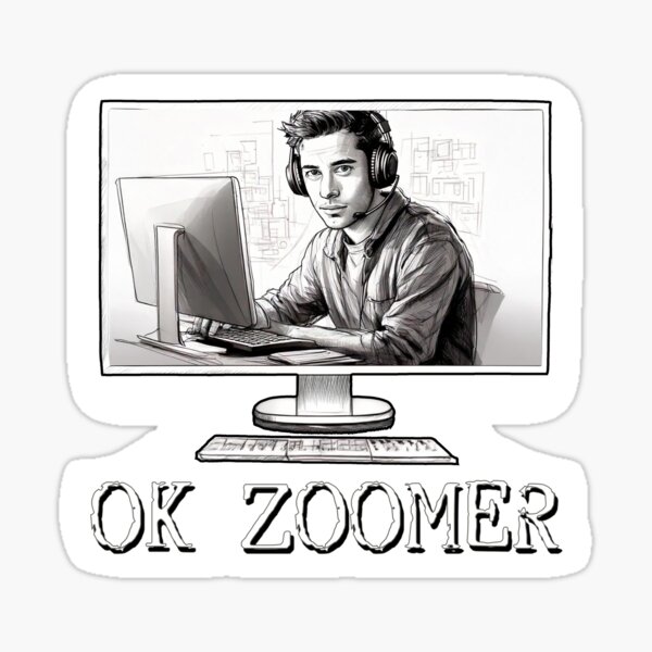 Item preview, Ok, zoomer designed and sold by Cancelpalooza.