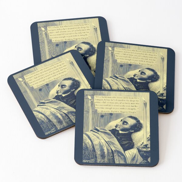 Item preview, Alexander Pushkin quote: It's a lucky man who leaves early from life's banquet before he's drained to the dregs his goblet - full of wine; designed and sold by artbleed.
