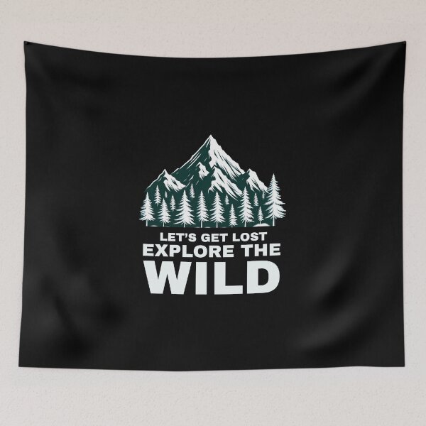 Item preview, Let's Get Lost Explore the Wild designed and sold by Be-Adventurous.