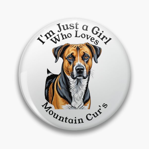 Item preview, I'm Just a Girl Who Loves Mountain Cur's designed and sold by GravityShirts.