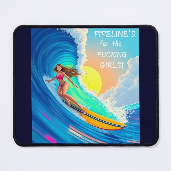 Item preview, Pipeline's for the Fucking Girls! designed and sold by JackFreestone.