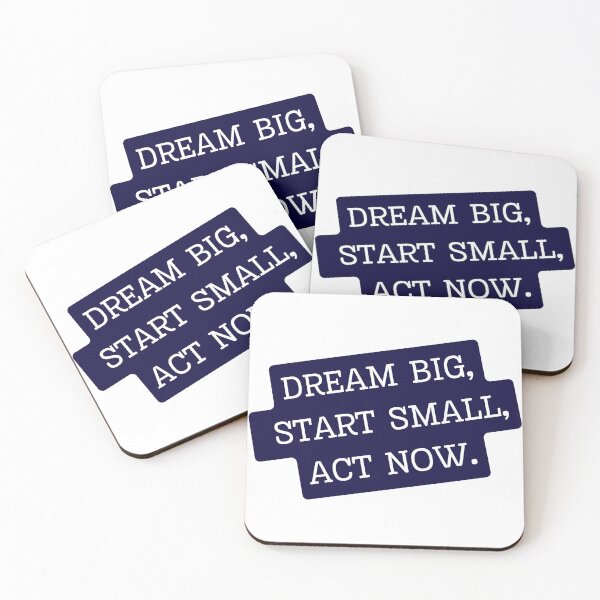 Item preview, Dream big. Start small. Act now. New Artwork design designed and sold by NewYorkColours.