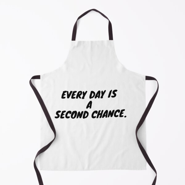 Item preview, Every day is a second chance. New Artwork design designed and sold by NewYorkColours.