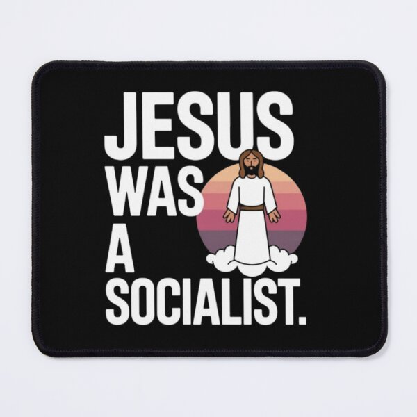 Item preview, JESUS WAS A SOCIALIST designed and sold by Obinne.