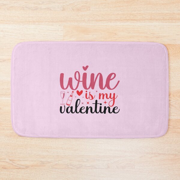 Item preview, Wine Is My Valentine - Cheers to Love and Cabernet designed and sold by Merch Alchemy.