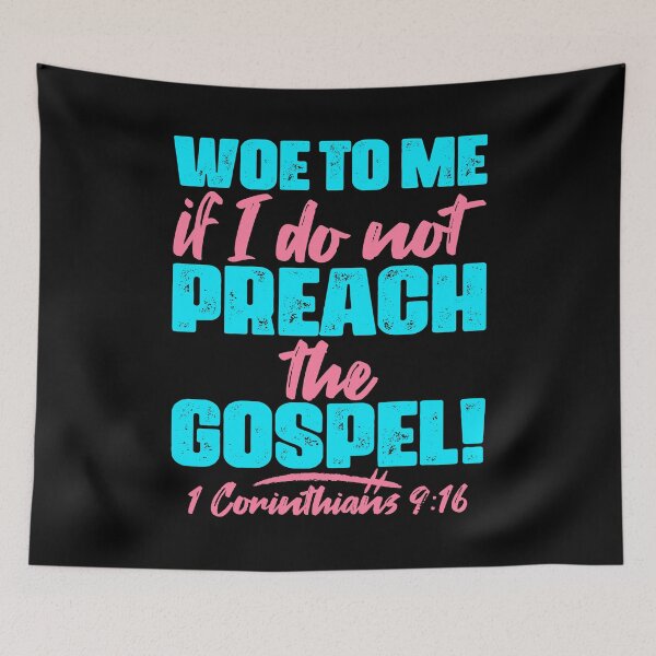 Item preview, 1 Corinthians 9:16 Woe To Me If I Do Not Preach The Gospel designed and sold by plushism.