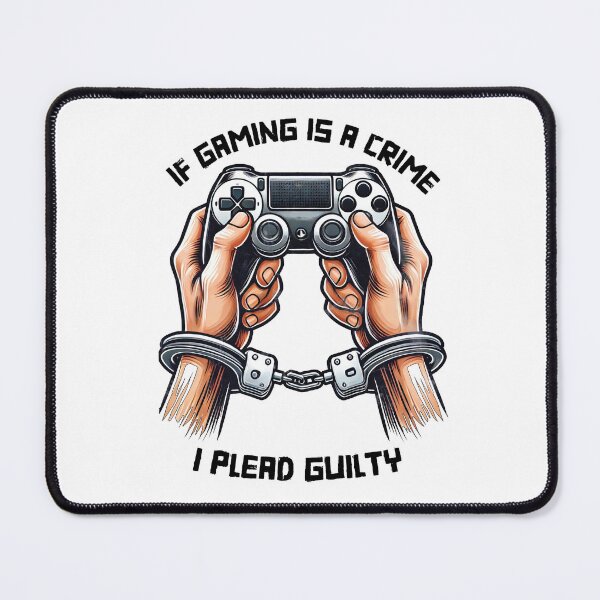 Item preview, If Gaming Is a Crime, I Plead Guilty designed and sold by GameLoreGifts.