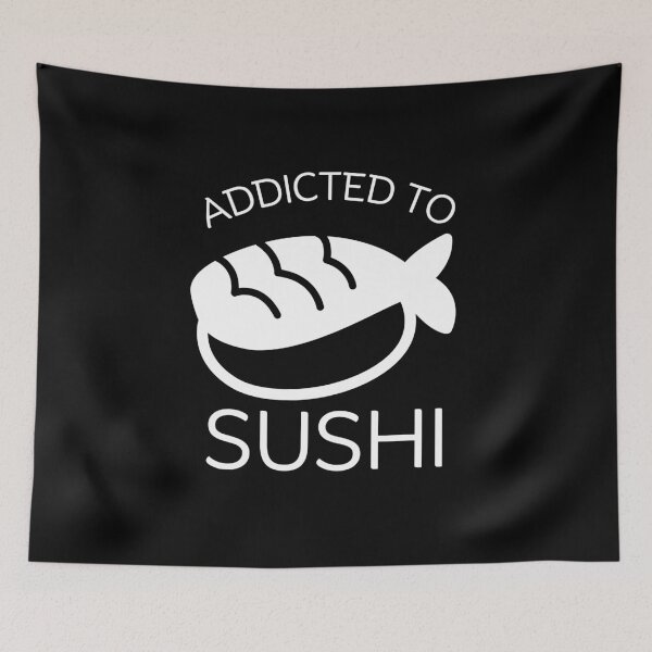 Item preview, Addicted to sushi designed and sold by Peerless-Prime.