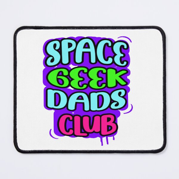 Item preview, Space Geek Dads Club - Futuristic and geeky designed and sold by Phoenix Créations.