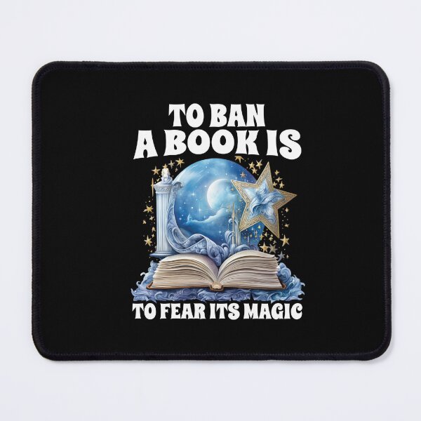 Item preview, To Ban A Book Is To Fear Its Magic Feminist Feminism Art designed and sold by Dressed For Duty.