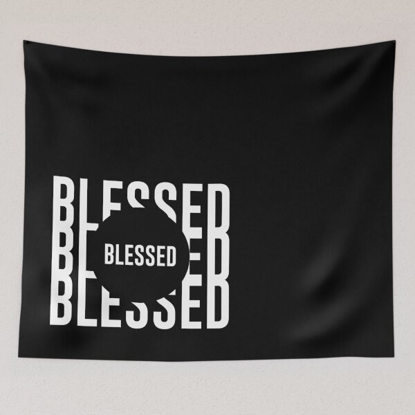 Item preview, Blessed designed and sold by DarylWelsh2024.